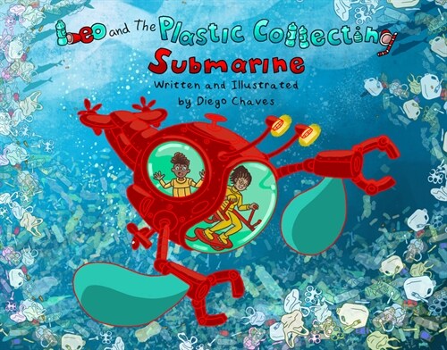 Leo and the Plastic-Collecting Submarine (Hardcover)