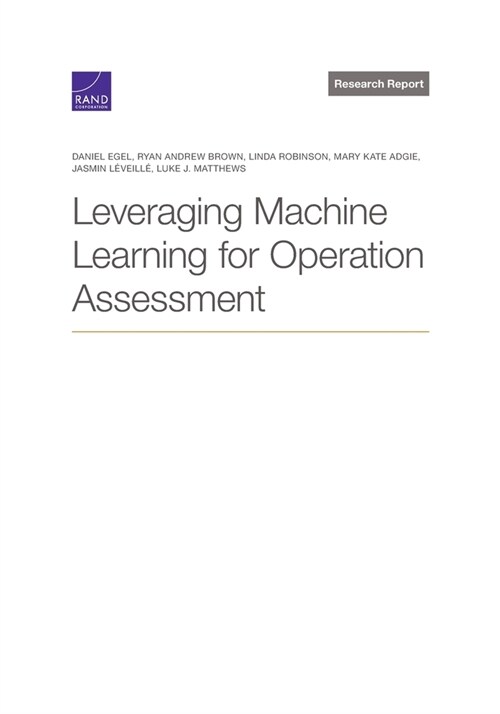 Leveraging Machine Learning for Operation Assessment (Paperback)