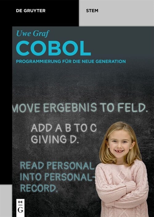 COBOL: Programmierung F? Die Neue Generation (Paperback)