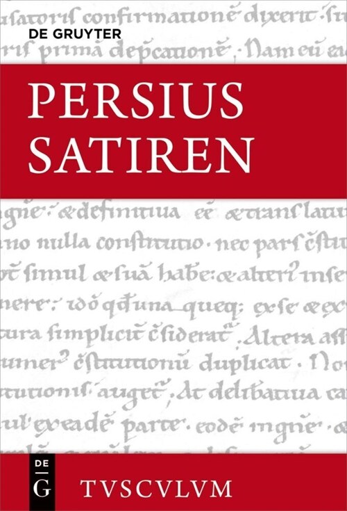 Satiren: Lateinisch - Deutsch (Hardcover)