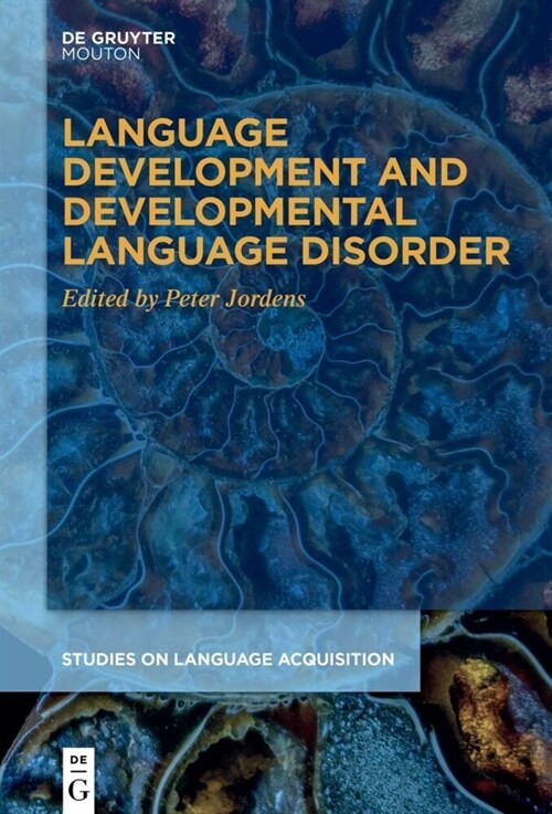 Language Development and Developmental Language Disorder (Hardcover)