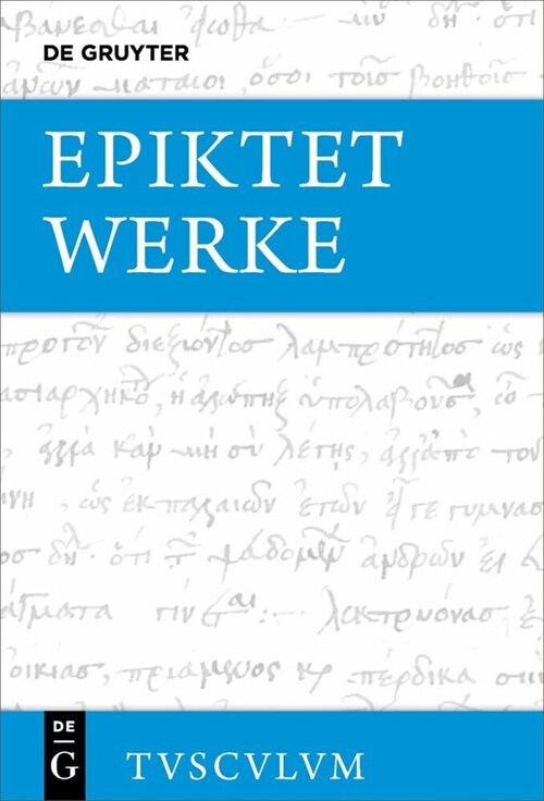 Werke (Nach Den Aufzeichnungen Des Arrian): Griechisch - Deutsch (Hardcover)