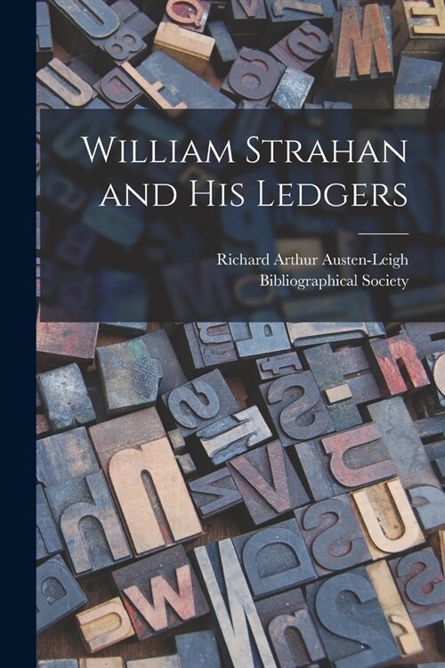 William Strahan and His Ledgers (Paperback)