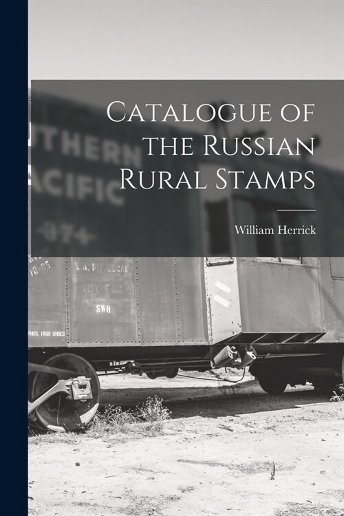 Catalogue of the Russian Rural Stamps (Paperback)