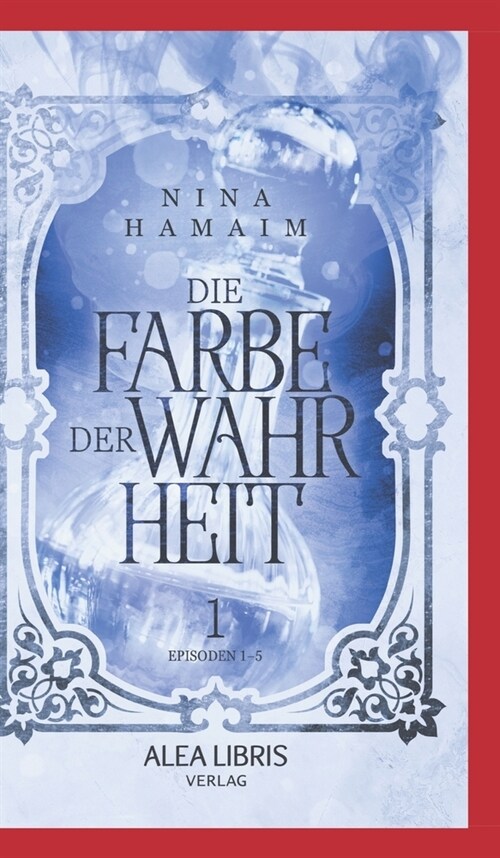 Die Farbe der Wahrheit: Episode 1-5, Buch 1 (Hardcover)