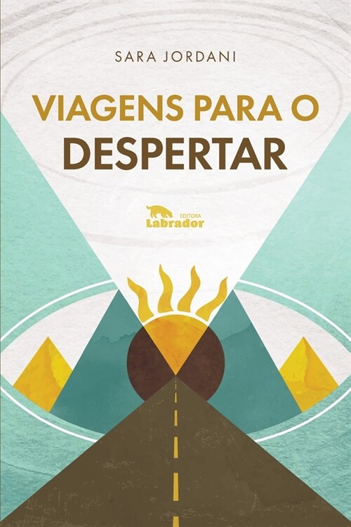 Viagens para o despertar (Paperback)