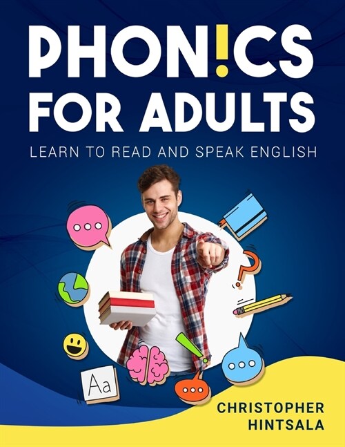 Phonics For Adults: Adult Phonics Reading Program (Paperback)