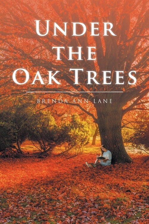 Under the Oak Trees (Paperback)