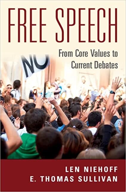 Free Speech : From Core Values to Current Debates (Paperback, New ed)