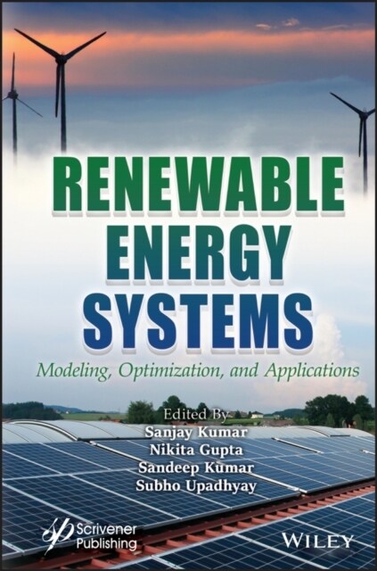 Renewable Energy Systems: Modeling, Optimization and Applications (Hardcover)