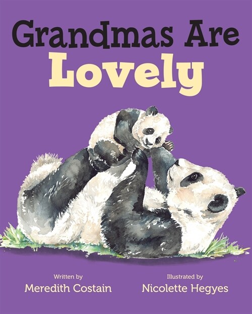 Grandmas Are Lovely (Hardcover)