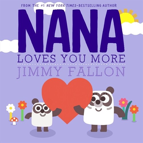 Nana Loves You More (Hardcover)