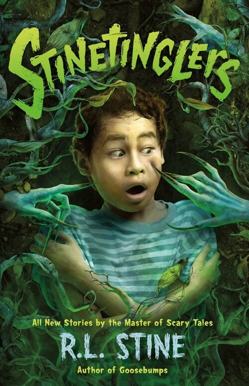 Stinetinglers: All New Stories by the Master of Scary Tales (Hardcover)