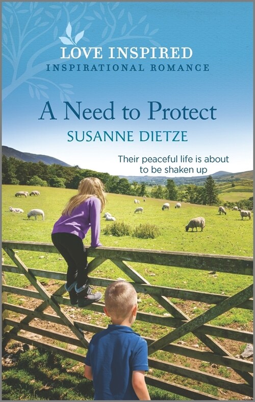 A Need to Protect: An Uplifting Inspirational Romance (Mass Market Paperback, Original)