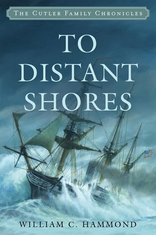 To Distant Shores (Hardcover)