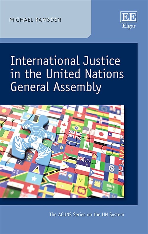 International Justice in the United Nations General Assembly (Hardcover)