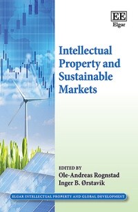 Intellectual Property and Sustainable Markets (Hardcover)
