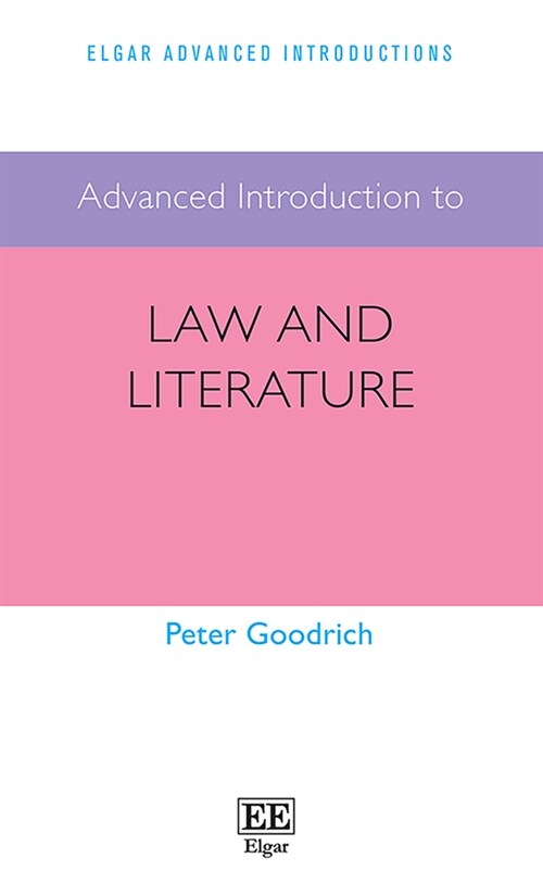 Advanced Introduction to Law and Literature (Hardcover)