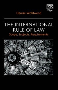 The International Rule of Law (Hardcover)