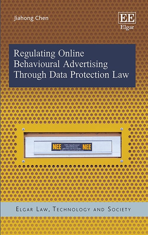 Regulating Online Behavioural Advertising Through Data Protection Law (Hardcover)