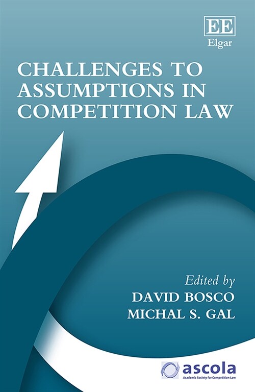 Challenges to Assumptions in Competition Law (Hardcover)