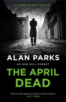 The April Dead (Paperback, Main)