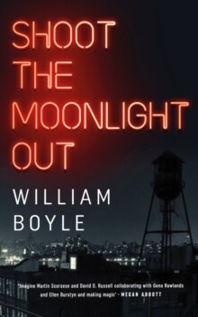 Shoot the Moonlight Out (Paperback)