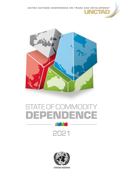 State of Commodity Dependence 2021 (Paperback)
