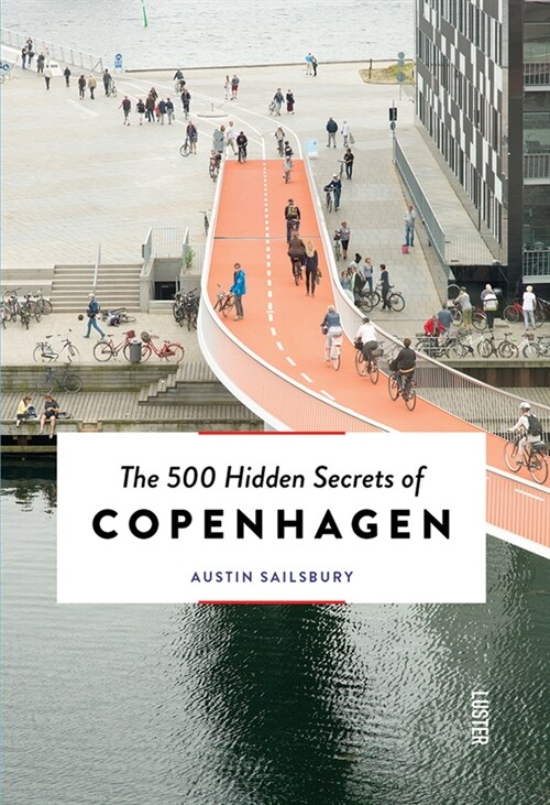 The 500 Hidden Secrets of Copenhagen - Updated and Revised (Paperback)