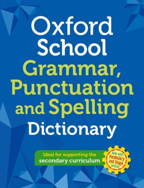 Oxford School Spelling, Punctuation and Grammar Dictionary (Paperback, 1)