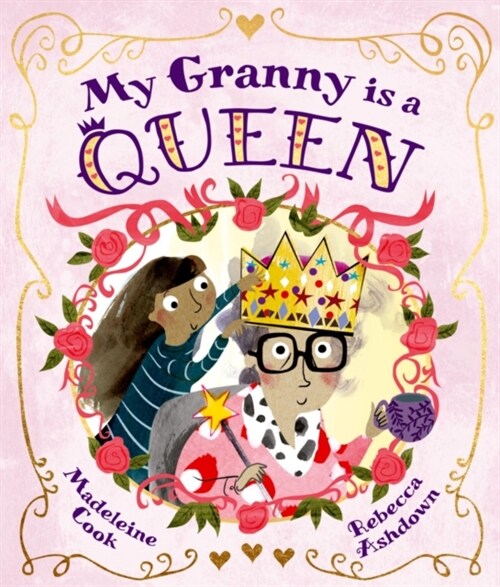 My Granny is a Queen (Paperback, 1)