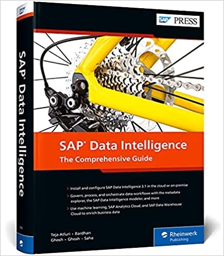 SAP Data Intelligence: The Comprehensive Guide (Hardcover)