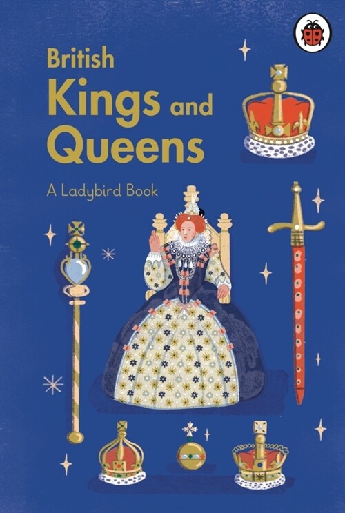 A Ladybird Book: British Kings and Queens (Hardcover)