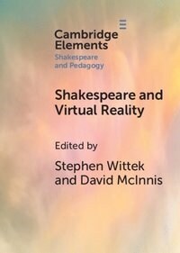 Shakespeare and Virtual Reality (Paperback, New ed)