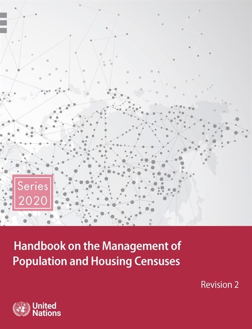Handbook on the Management of Population and Housing Censuses: Revision 2 (Paperback)
