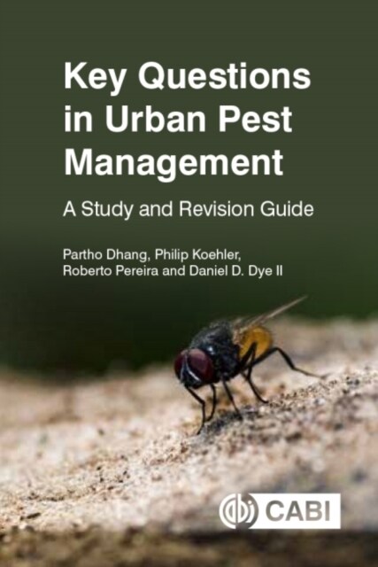 Key Questions in Urban Pest Management : A Study and Revision Guide (Paperback)