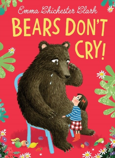 Bears Don’t Cry! (Hardcover)