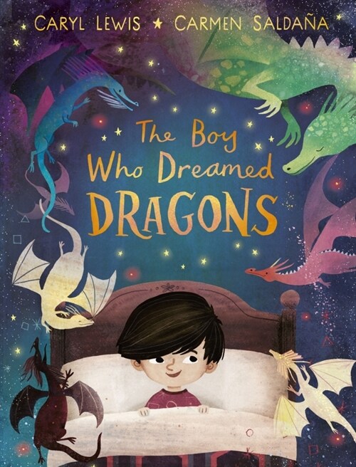The Boy Who Dreamed Dragons (Hardcover)