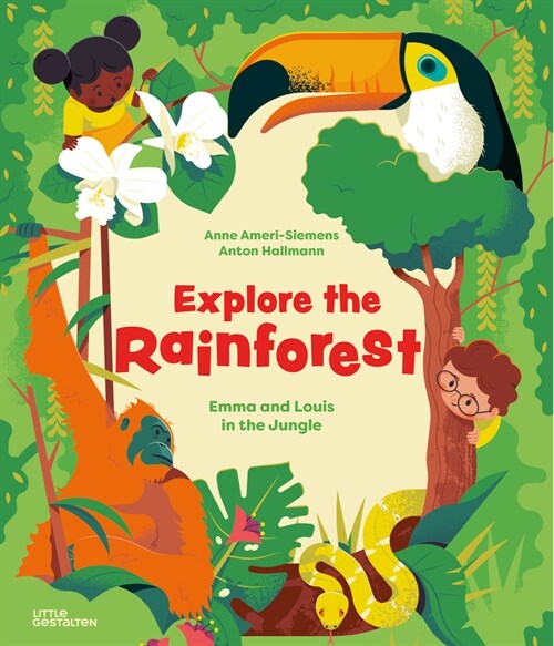 Explore the Rainforest: Emma and Louis in the Jungle (Hardcover)