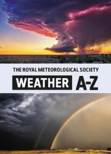 The Royal Meteorological Society: Weather A-Z (Paperback)