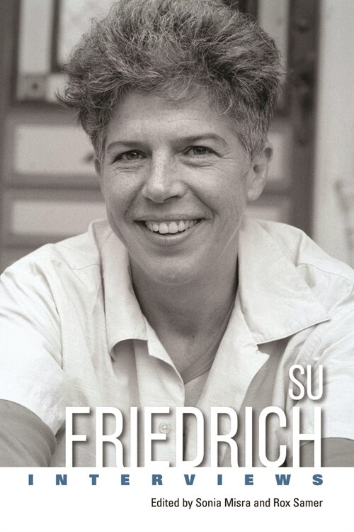 Su Friedrich: Interviews (Hardcover)