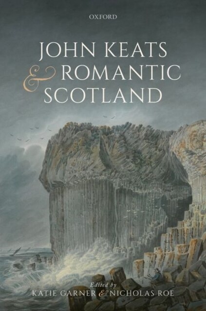 John Keats and Romantic Scotland (Hardcover)