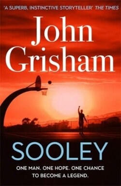 Sooley : The Gripping Bestseller from John Grisham (Paperback)