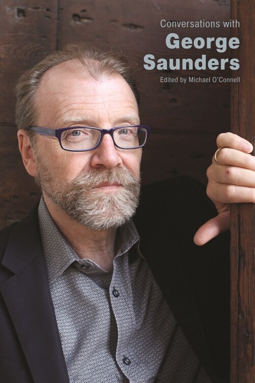 Conversations with George Saunders (Paperback)