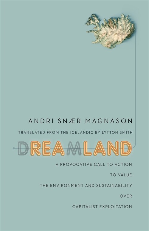 Dreamland: A Self-Help Manual to a Frightened Nation (Paperback)