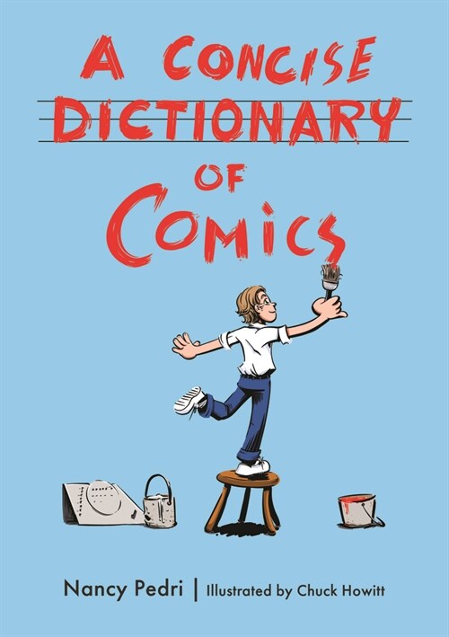 Concise Dictionary of Comics (Hardcover, Hardback)