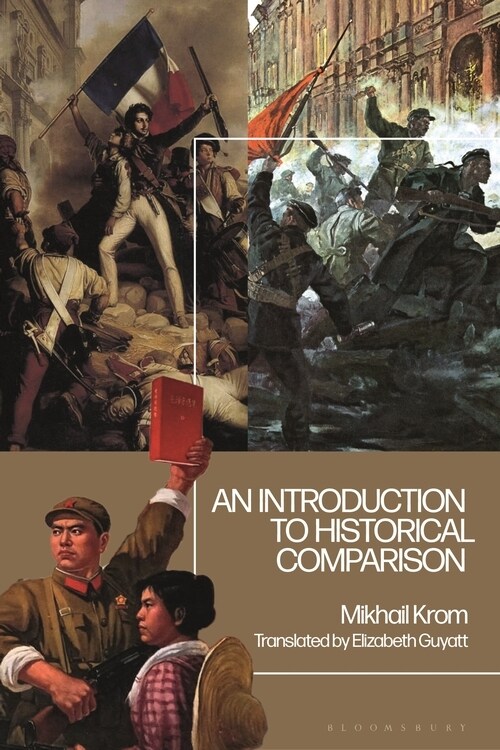 An Introduction to Historical Comparison (Paperback)