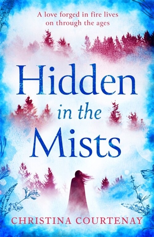 Hidden in the Mists : The sweepingly romantic, epic new dual-time novel from the author of ECHOES OF THE RUNES (Paperback)