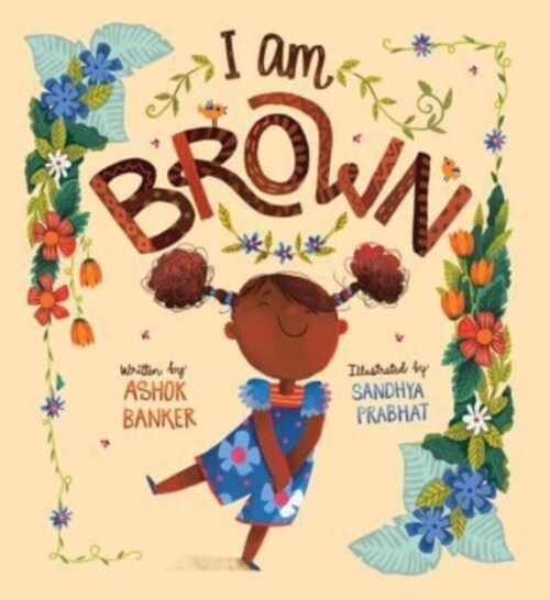 I AM BROWN (Paperback)