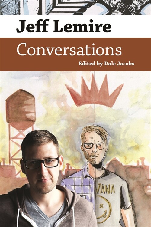 Jeff Lemire: Conversations (Paperback)